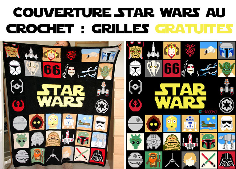 Couverture Star Wars Au Crochet Les Grilles Modèle